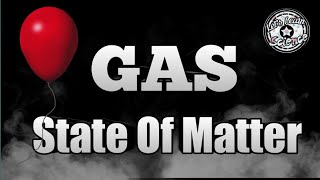 GAS STATE OF MATTER  For Kids  LETS LEARN SCIENCE [upl. by Zetrok670]