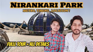 Nirankari Sarovar  Nirankari Park  All Details  Full Tour  43th Vlogs  Delhi Two Vloger [upl. by Bonita]