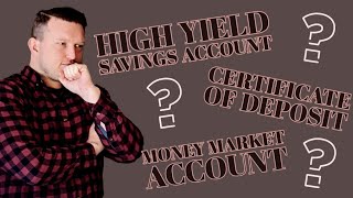 High Yield Savings Account vs Money Market Account vs CD [upl. by Liw]