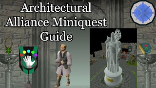 Architectural Alliance Miniquest Guide OSRS [upl. by Nauqaj]