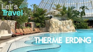 Therme Erding GermanyDeutschland  Lets Travel [upl. by Corwun]