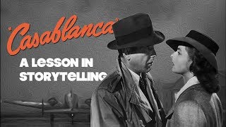 Casablanca  A Lesson In Storytelling [upl. by Llenol507]