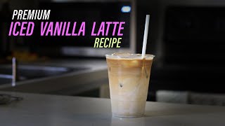 Premium iced vanilla latte recipe [upl. by Jopa]