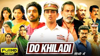 Do Khiladi Full Movie In Hindi Dubbed  GV Prakash Siddharth Kashmira Pardeshi  HD Review amp Facts [upl. by Cohligan]