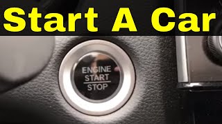 How To Start A Car With An Engine Start ButtonTutorial [upl. by Refitsirhc338]