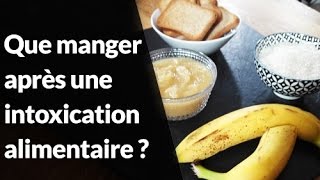 Question Nutrition  Se remettre dune intoxication alimentaire [upl. by Mcleroy]