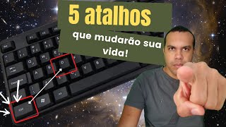 CINCO ATALHOS QUE VOCÊ DEVE APRENDER URGENTEMENTE  INFORMÁTICA [upl. by Frager]