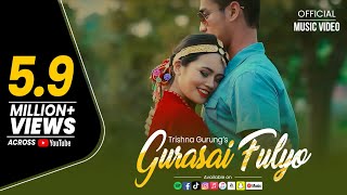 Gurasai Phulyo  Trishna Gurung Official Video [upl. by Gow]