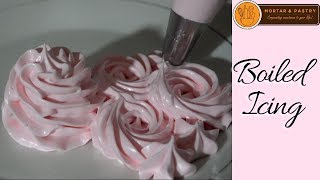 How To Make BOILED ICING  Ep 38  Mortar and Pastry [upl. by Kerin]