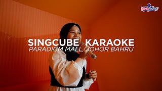 Singcube Karaoke Paradigm Mall Johor Bahru [upl. by Silvana]