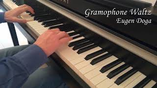 Gramophone waltz  Eugen Doga [upl. by Paulie435]