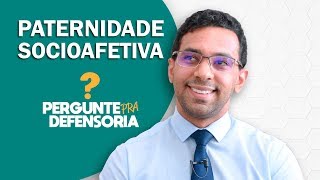 Paternidade socioafetiva O que é Como fazer o reconhecimento [upl. by Olli]