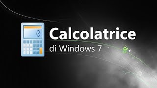 Installare la Calcolatrice di Windows 7 in Windows 1110 [upl. by Nimzay637]