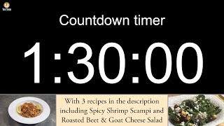 1 hour 30 minute Countdown timer with alarm including 3 recipes [upl. by Gweneth]