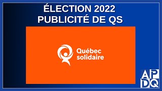 Élection 2022  Publicité de QS [upl. by Elleral]