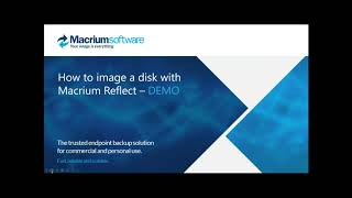 Webinar How to image a disk with Macrium Reflect  Part 1 The Basics [upl. by Marvella859]