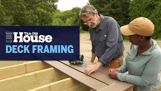 How to Frame a Deck  This Old House [upl. by Ailene]