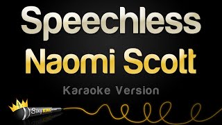 Naomi Scott  Speechless Karaoke Version [upl. by Aikkin930]