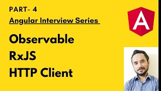 Angular Interview Series  Part 4  Observable RxJS  HTTP Client  NET C [upl. by Einatirb]