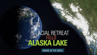 Glacial Retreat Fills Alaska Lake [upl. by Bloomer]