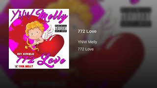 CLEAN YNW Melly722 love [upl. by Hploda]