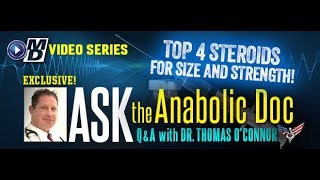 Ask the Anabolic Doc  Top Steroids for Size and Strength [upl. by Audie]