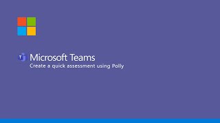 Microsoft Teams  Create a Quick Assessment using Polly [upl. by Ainav]