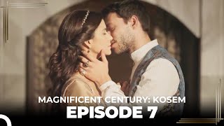 Magnificent Century Kosem Episode 7 English Subtitle [upl. by Terryn]