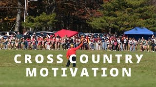 CROSS COUNTRY MOTIVATION [upl. by Narrad]