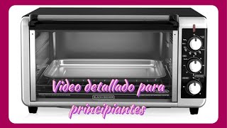 ¿Como usar tu horno eléctrico Black and Decker [upl. by Clive]