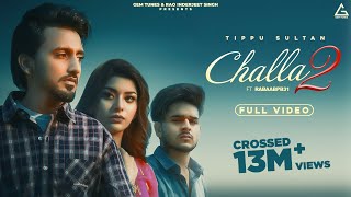 Challa 2 Official Video  Tippu Sultan  Rabaab PB31  Meenakshi Sharma  Punjabi Song [upl. by Beilul170]