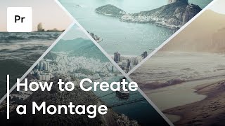 How To Create A Montage  3 Helpful Tips [upl. by Warfourd]