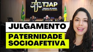 JULGAMENTO PATERNIDADE SOCIOAFETIVA [upl. by Learsi]