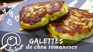 GALETTES DE CHOU ROMANESCO 131 [upl. by Akiner]