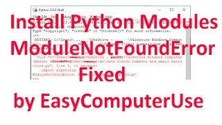 ModuleNotFoundError on Python  Fixed by EasyComputerUse [upl. by Otilia]