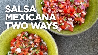 Rick Bayless Essential Salsa Salsa Mexicana Two Ways [upl. by Lessig]