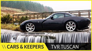 TVR Tuscan Speed 6 Owners Review  Cars and Keepers [upl. by Iramaj551]