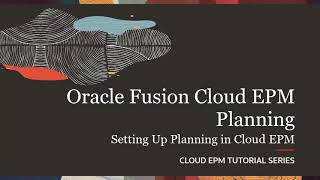 Setting Up Planning in Cloud EPM [upl. by Rior882]