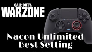 Best Nacon Unlimited settings for MWWarzone [upl. by Irual94]