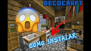 COMO INSTALAR DECOCRAFT NO MINECRAFT TLAUNCHER MODS [upl. by Lundeen745]