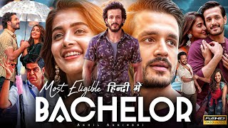 Most Eligible Bachelor Full Movie In Hindi Dubbed  Akhil Akkineni  Pooja Hegde  Facts amp Review HD [upl. by Icats]