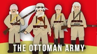 WWI Factions The Ottoman Army [upl. by Enerual]