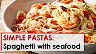 Simple Pastas Spaghetti with Seafood [upl. by Anma121]