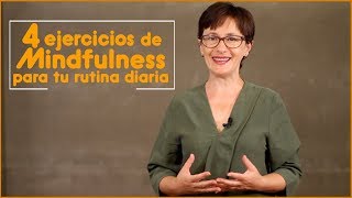 4 ejercicios de mindfulness para tu rutina diaria [upl. by Etnomaj]