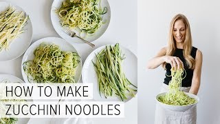 HOW TO MAKE ZUCCHINI NOODLES  5 different ways [upl. by Oruam797]