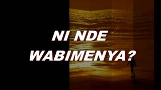 Ni nde wabimenya Lyrics  Jean Baptiste Byumvuhore  Volume VIII Imana na yo [upl. by Ettena]