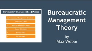 Bureaucratic Management Theory Explained Max Weber [upl. by Dacie]