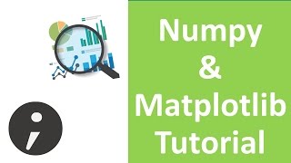 Numpy and Matplotlib Tutorial [upl. by Uis777]